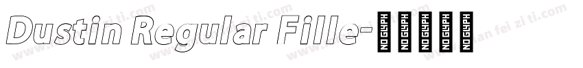 Dustin Regular Fille字体转换